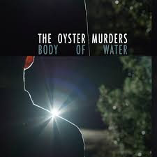 The Oyster Murders – Body of Water