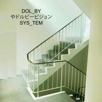 Dolby System – The Deeper The Whole